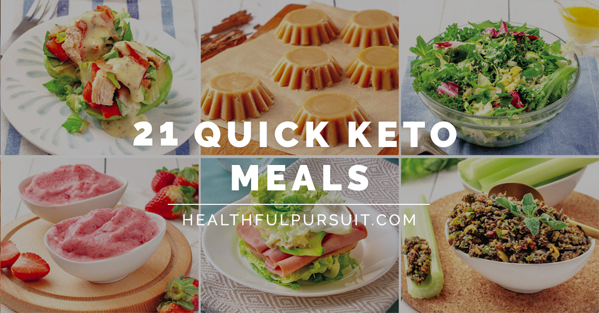 21 Quick And Easy Keto Meals Healthful Pursuit